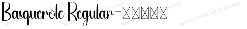 Basquerole Regular字体转换